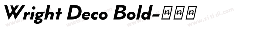 Wright Deco Bold字体转换